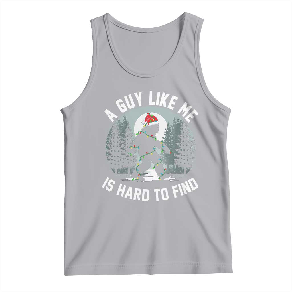 Funny Bigfoot Christmas Tank Top A Guy Like Me Is Hard To Find - Wonder Print Shop