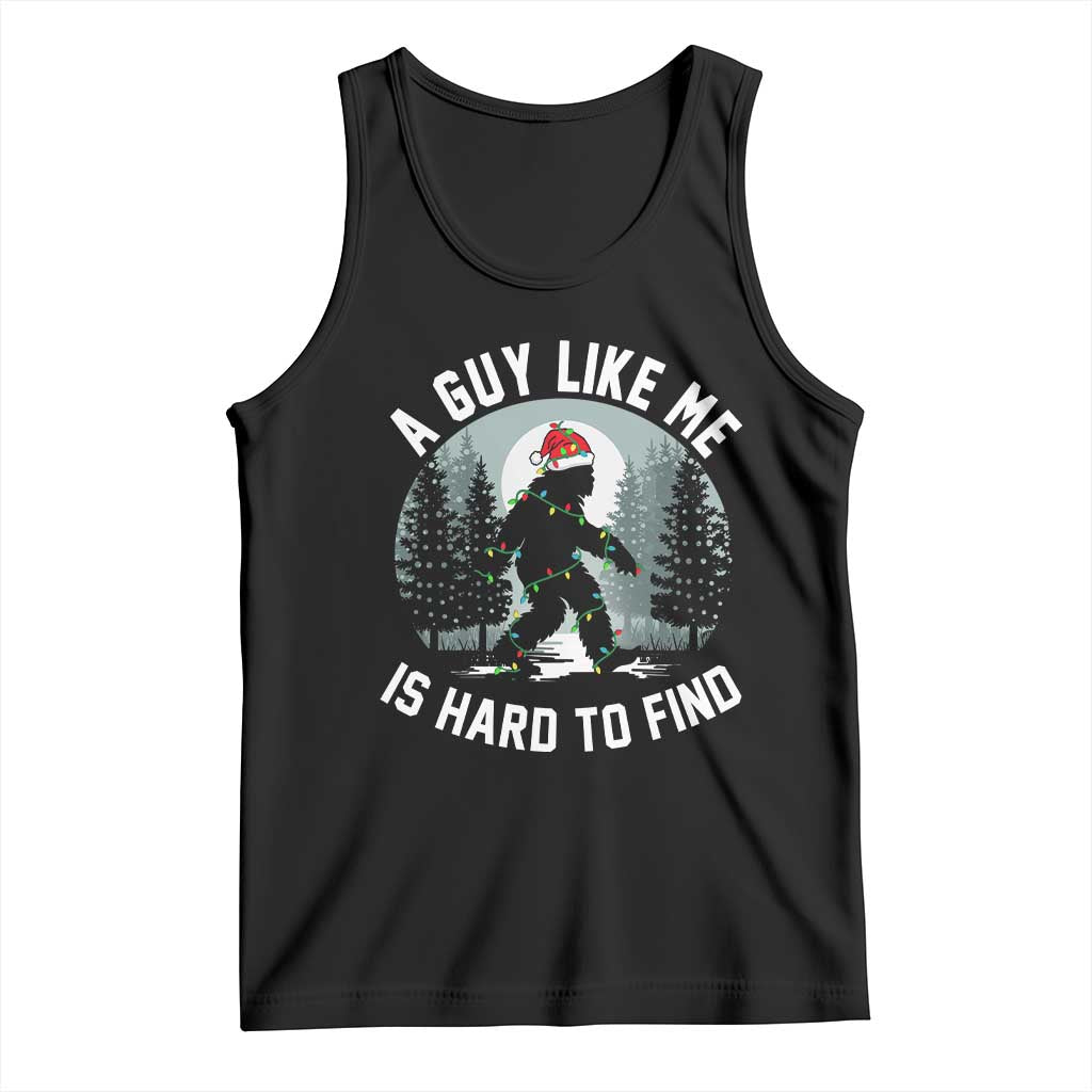 Funny Bigfoot Christmas Tank Top A Guy Like Me Is Hard To Find - Wonder Print Shop