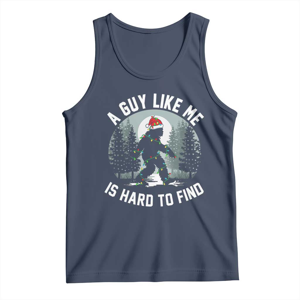 Funny Bigfoot Christmas Tank Top A Guy Like Me Is Hard To Find - Wonder Print Shop