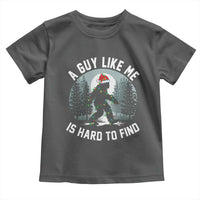 Funny Bigfoot Christmas Toddler T Shirt A Guy Like Me Is Hard To Find - Wonder Print Shop