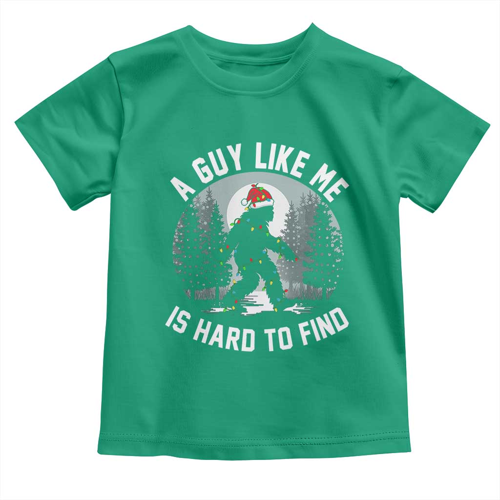 Funny Bigfoot Christmas Toddler T Shirt A Guy Like Me Is Hard To Find - Wonder Print Shop