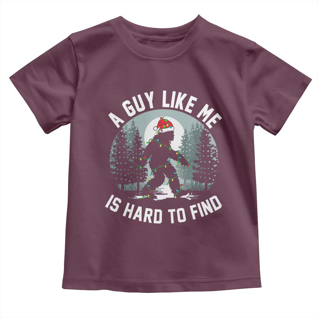 Funny Bigfoot Christmas Toddler T Shirt A Guy Like Me Is Hard To Find - Wonder Print Shop