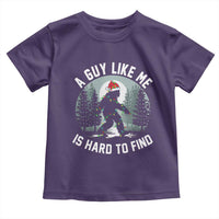 Funny Bigfoot Christmas Toddler T Shirt A Guy Like Me Is Hard To Find - Wonder Print Shop