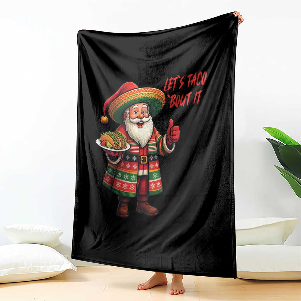Funny Santa Taco Mexican Throw Blanket Let Us Taco About It - Wonder Print Shop