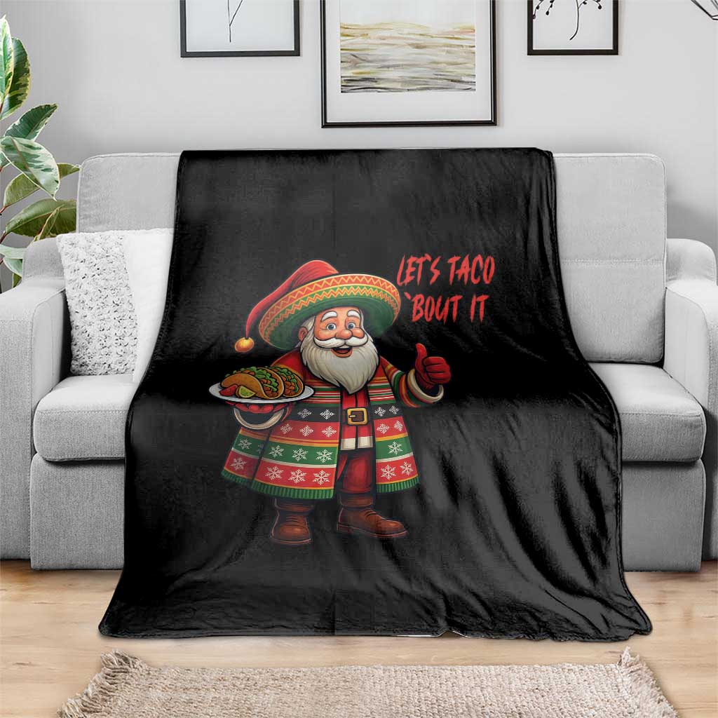 Funny Santa Taco Mexican Throw Blanket Let Us Taco About It - Wonder Print Shop