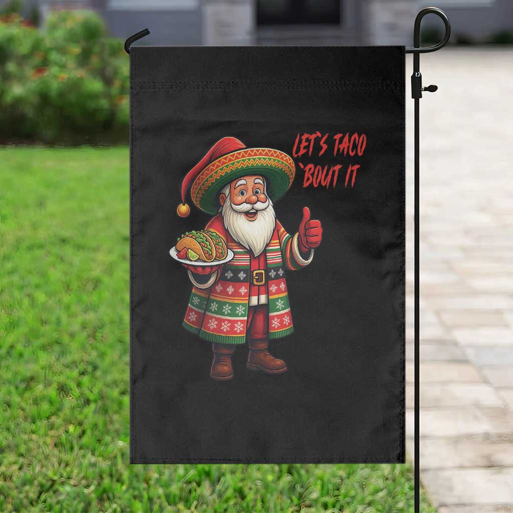 Funny Santa Taco Mexican Garden Flag Let Us Taco About It - Wonder Print Shop