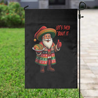 Funny Santa Taco Mexican Garden Flag Let Us Taco About It - Wonder Print Shop