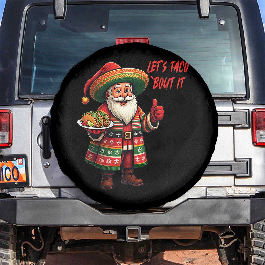 Funny Santa Taco Mexican Spare Tire Cover Let Us Taco About It - Wonder Print Shop
