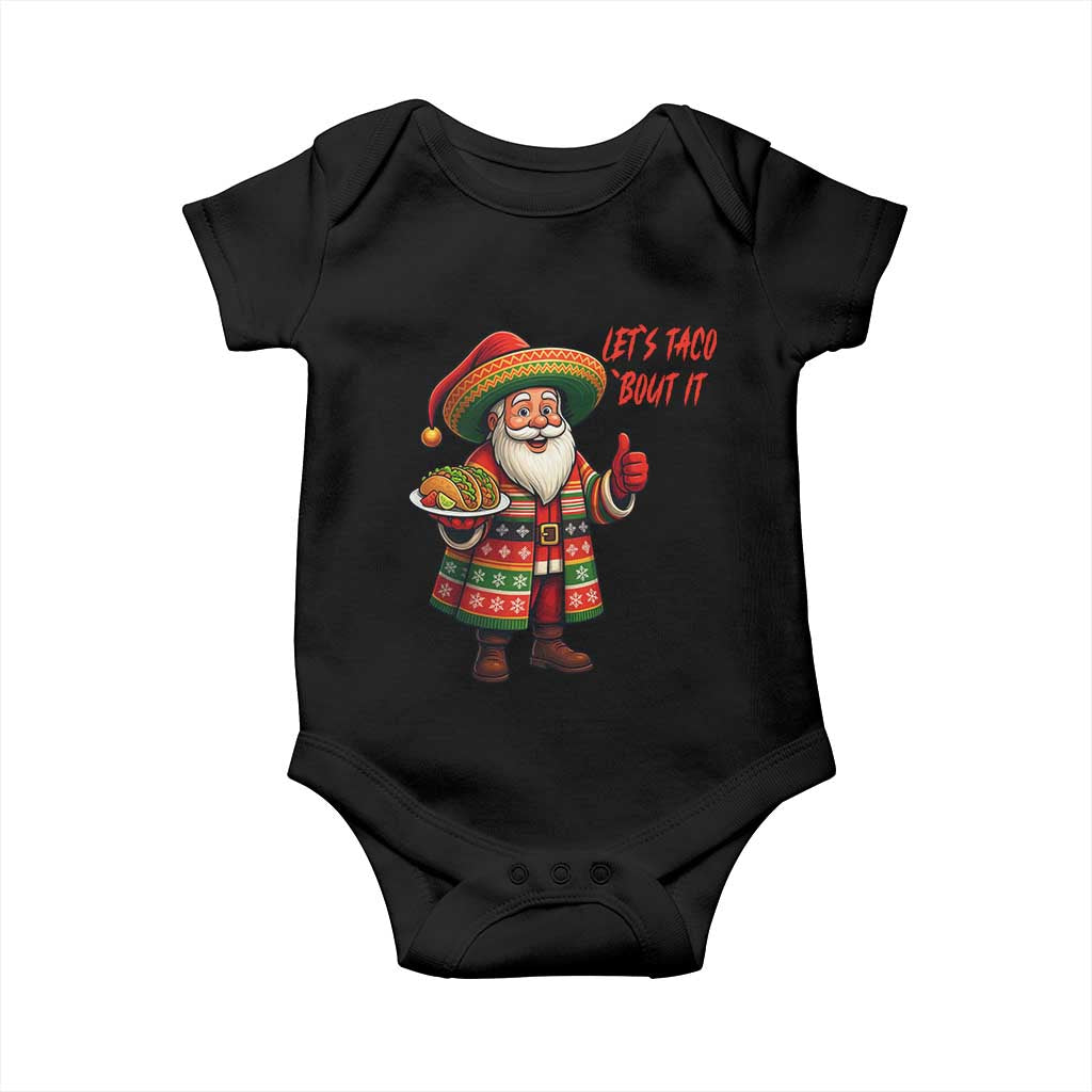 Funny Santa Taco Mexican Baby Onesie Let Us Taco About It - Wonder Print Shop