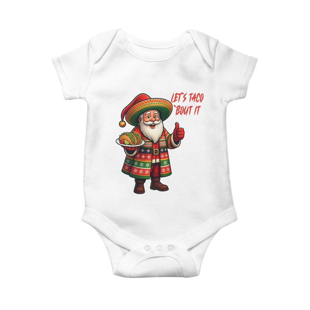 Funny Santa Taco Mexican Baby Onesie Let Us Taco About It - Wonder Print Shop