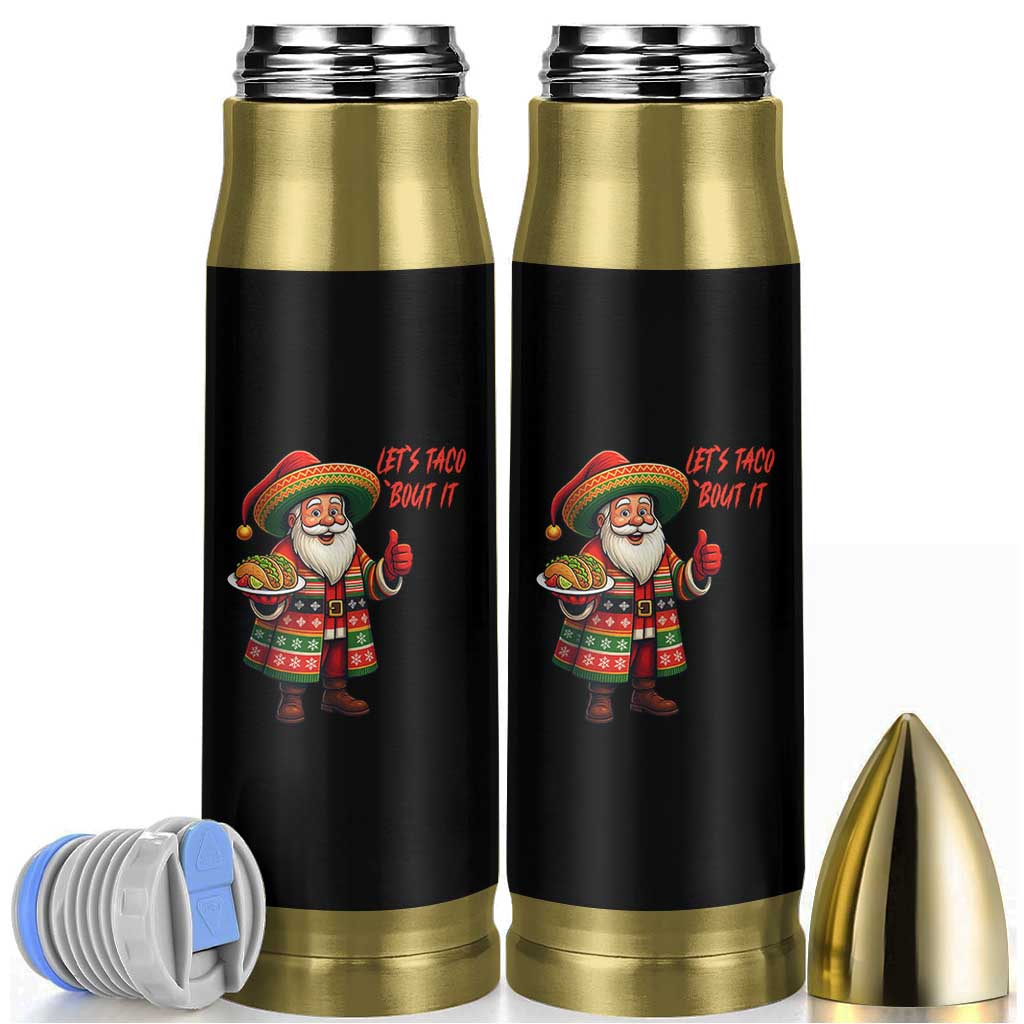 Funny Santa Taco Mexican Bullet Tumbler Let Us Taco About It - Wonder Print Shop