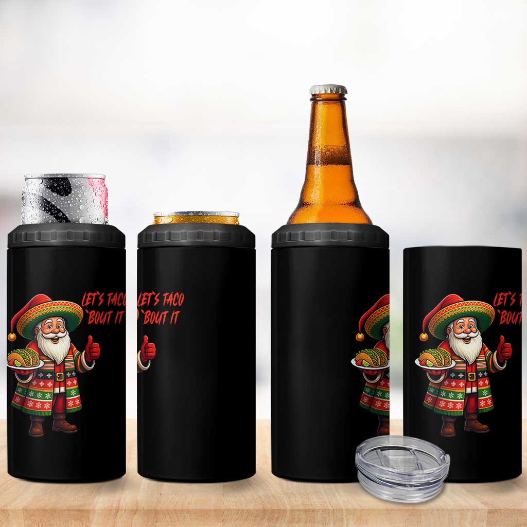 Funny Santa Taco Mexican 4 in 1 Can Cooler Tumbler Let Us Taco About It - Wonder Print Shop