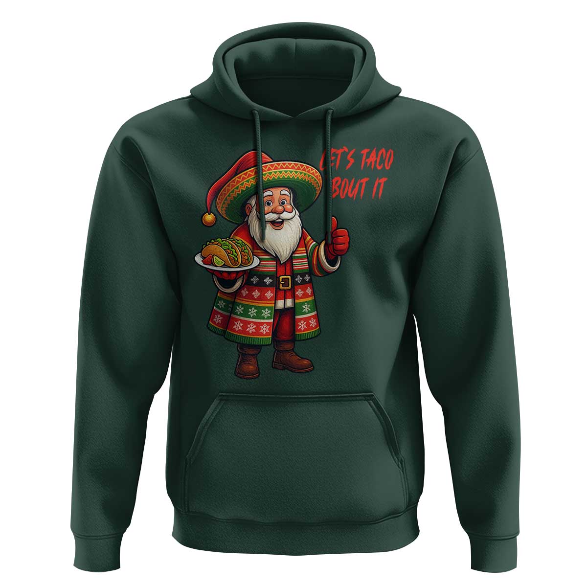 Funny Santa Taco Mexican Hoodie Let Us Taco About It - Wonder Print Shop