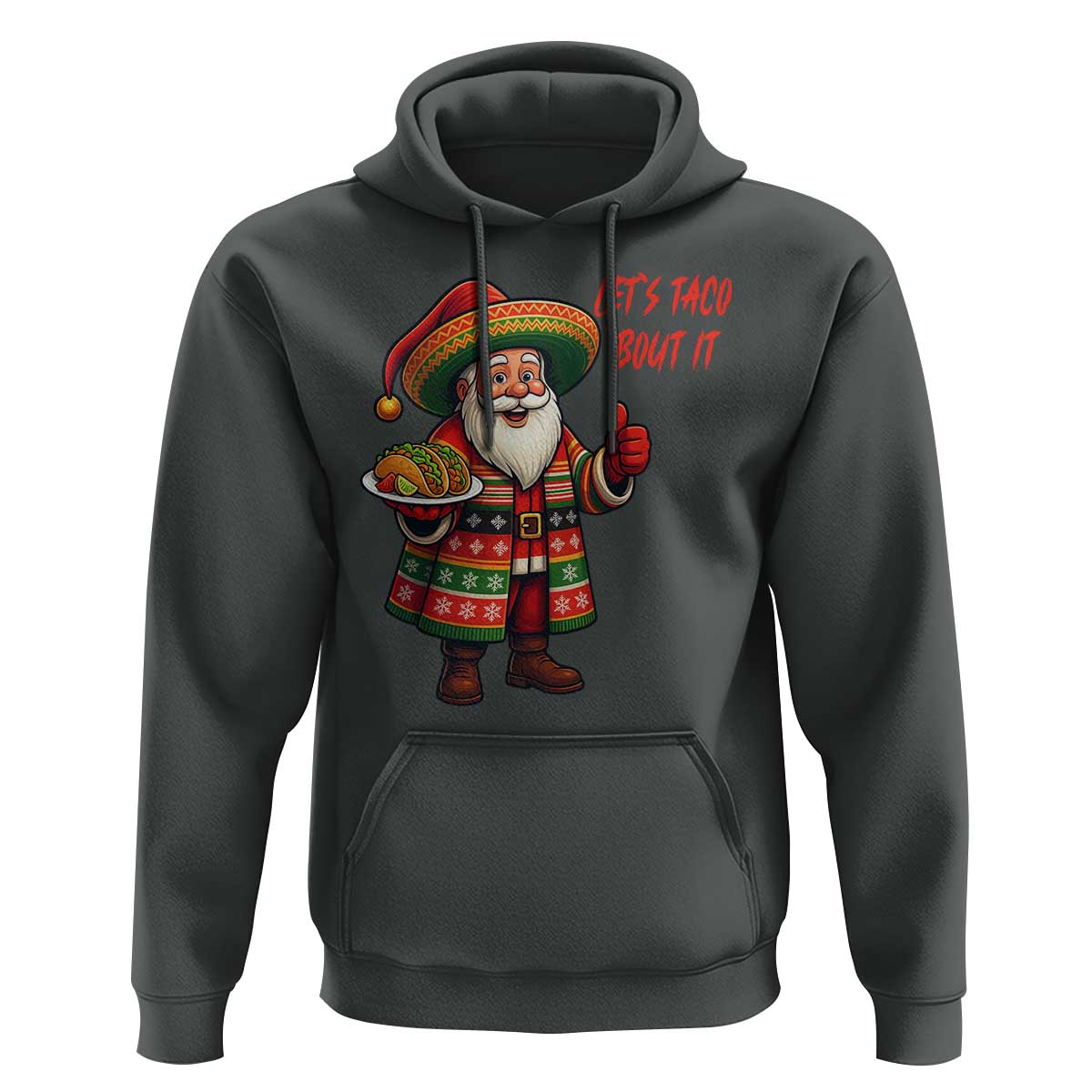 Funny Santa Taco Mexican Hoodie Let Us Taco About It - Wonder Print Shop