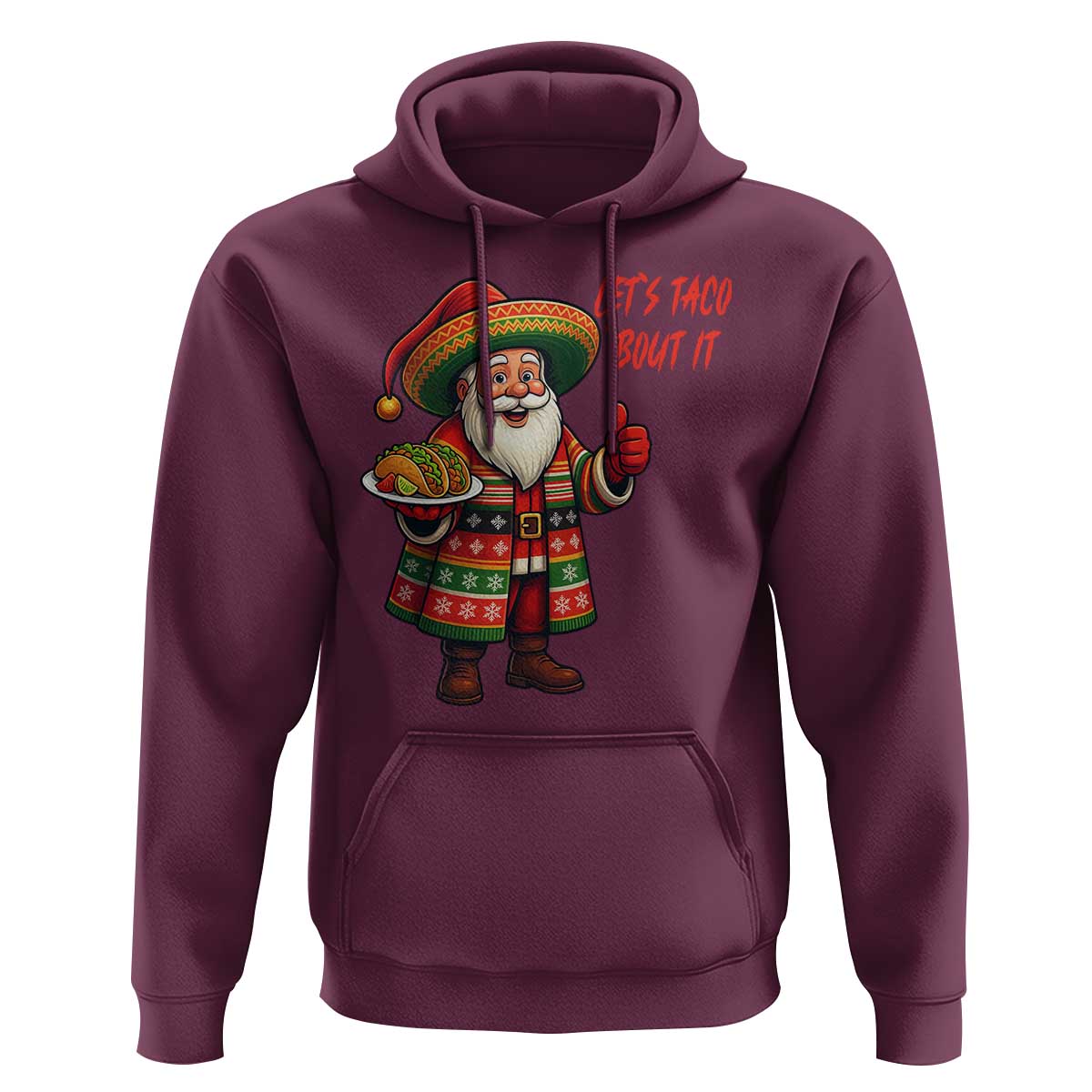 Funny Santa Taco Mexican Hoodie Let Us Taco About It - Wonder Print Shop