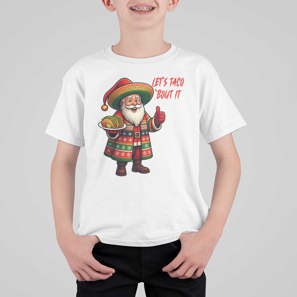 Funny Santa Taco Mexican T Shirt For Kid Let Us Taco About It - Wonder Print Shop