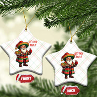 Funny Santa Taco Mexican Ceramic Ornament Let Us Taco About It - Wonder Print Shop