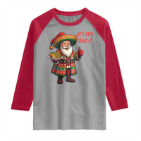 Funny Santa Taco Mexican Raglan Shirt Let Us Taco About It - Wonder Print Shop