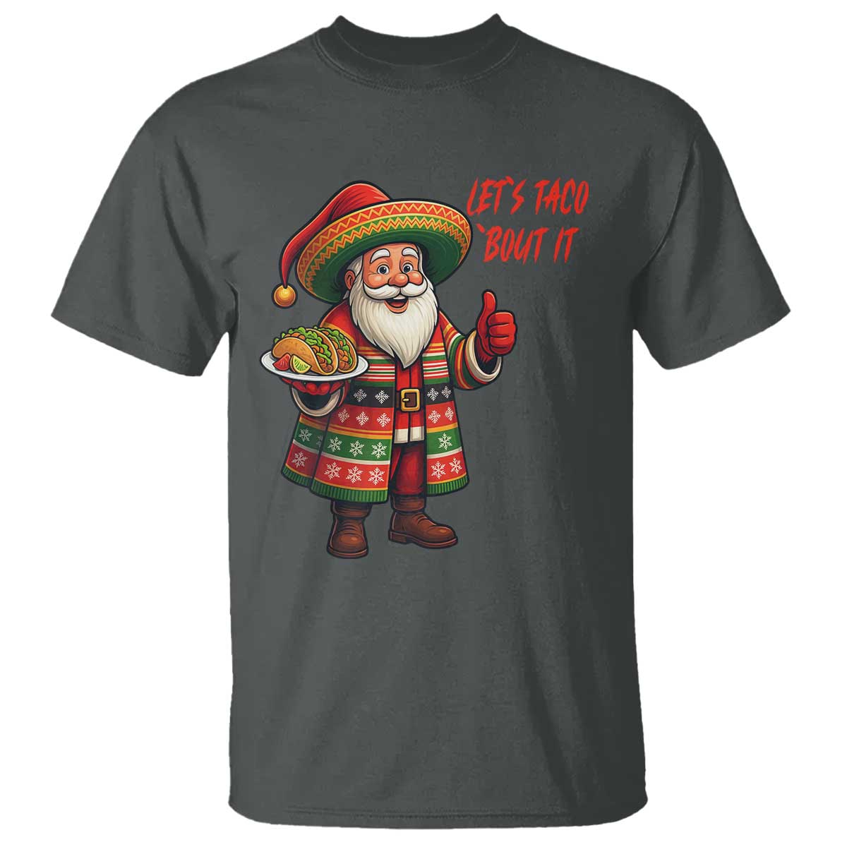 Funny Santa Taco Mexican T Shirt Let Us Taco About It - Wonder Print Shop
