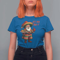 Funny Santa Taco Mexican T Shirt For Women Let Us Taco About It - Wonder Print Shop