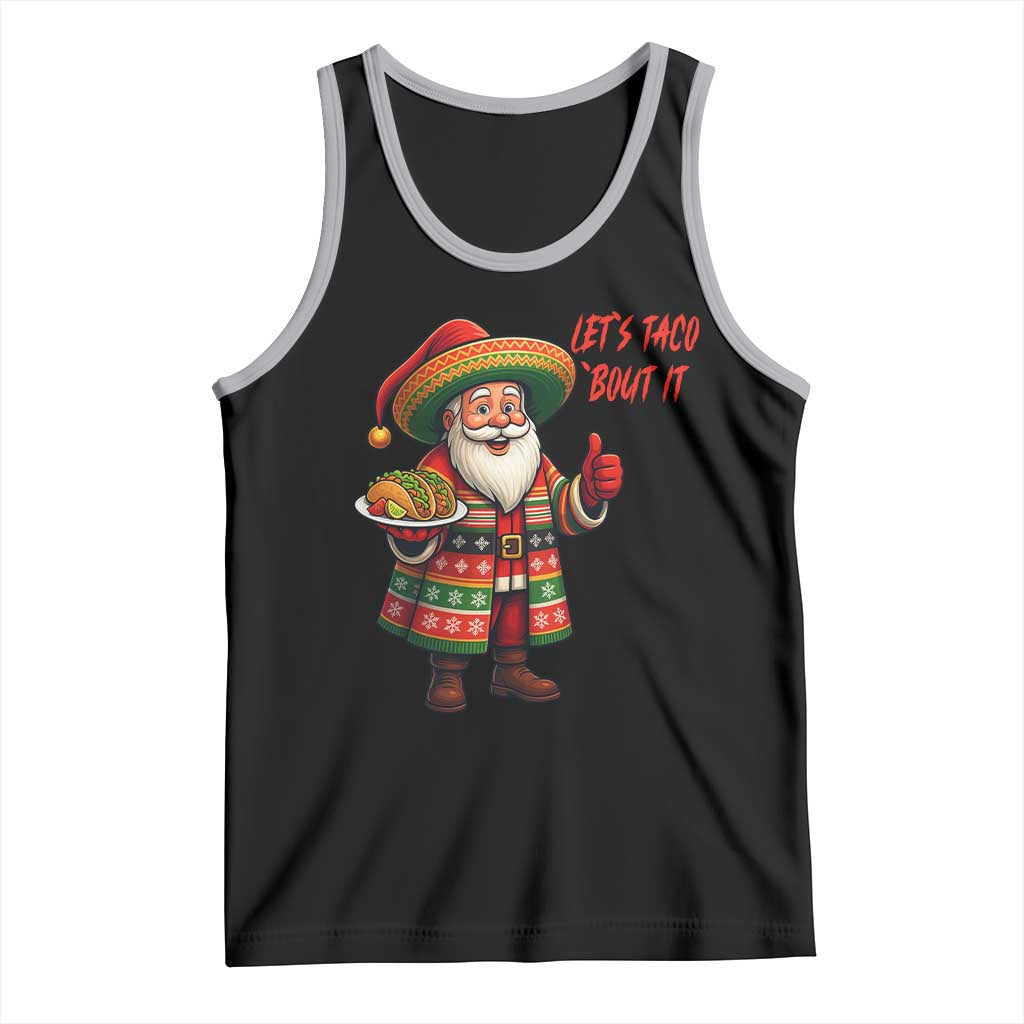 Funny Santa Taco Mexican Tank Top Let Us Taco About It - Wonder Print Shop