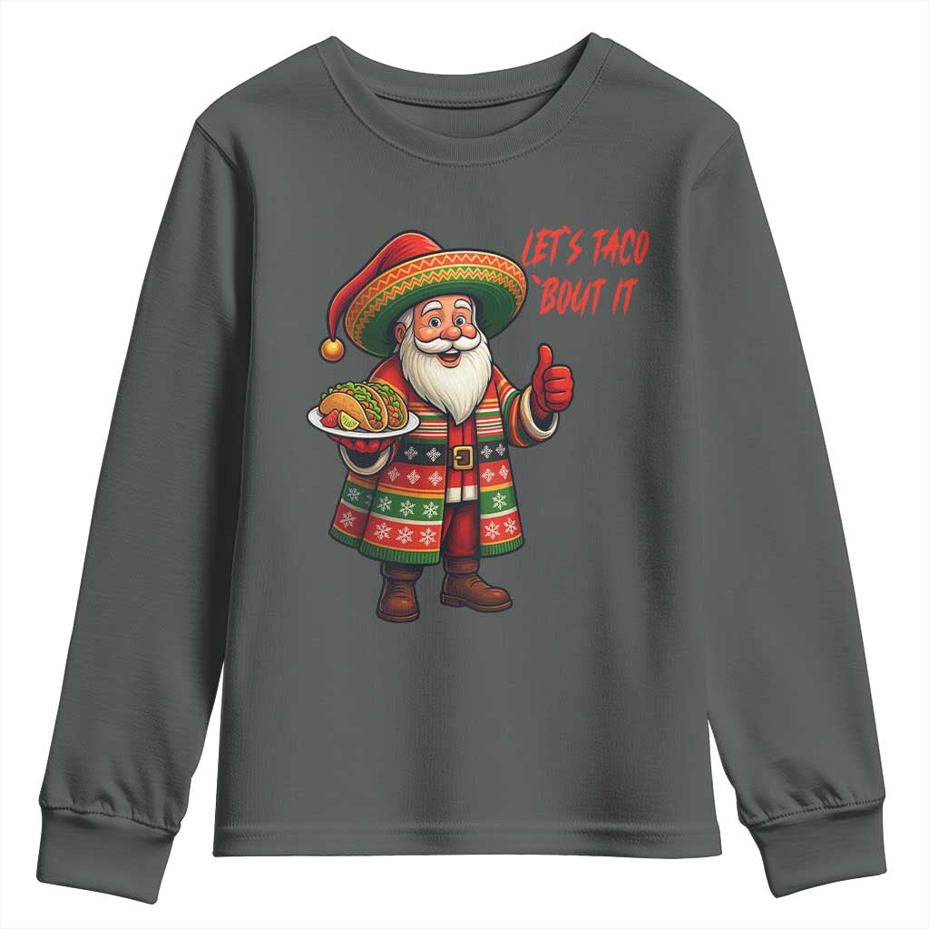 Funny Santa Taco Mexican Youth Sweatshirt Let Us Taco About It - Wonder Print Shop