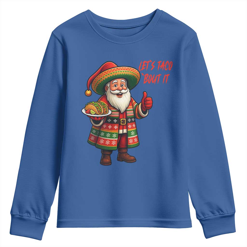 Funny Santa Taco Mexican Youth Sweatshirt Let Us Taco About It - Wonder Print Shop