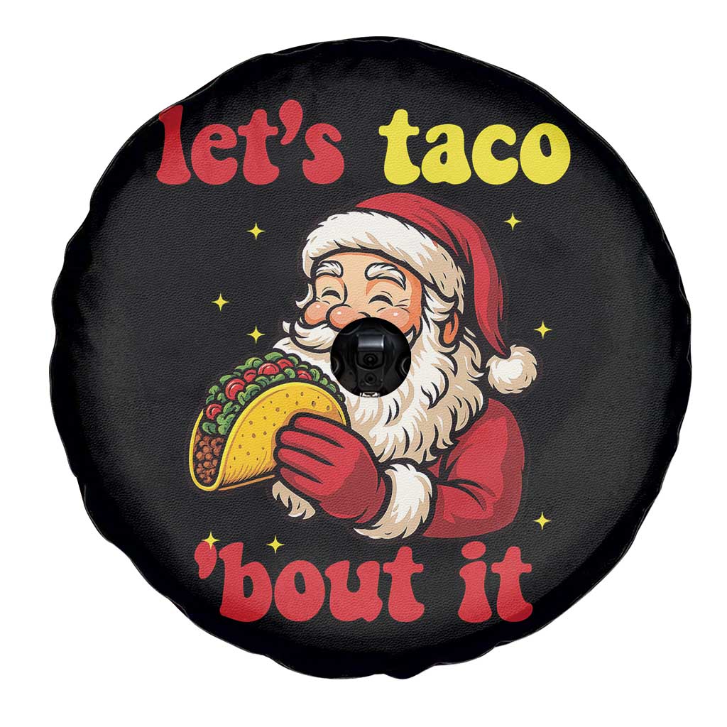Funny Santa Taco Spare Tire Cover Let Us Taco About It - Wonder Print Shop