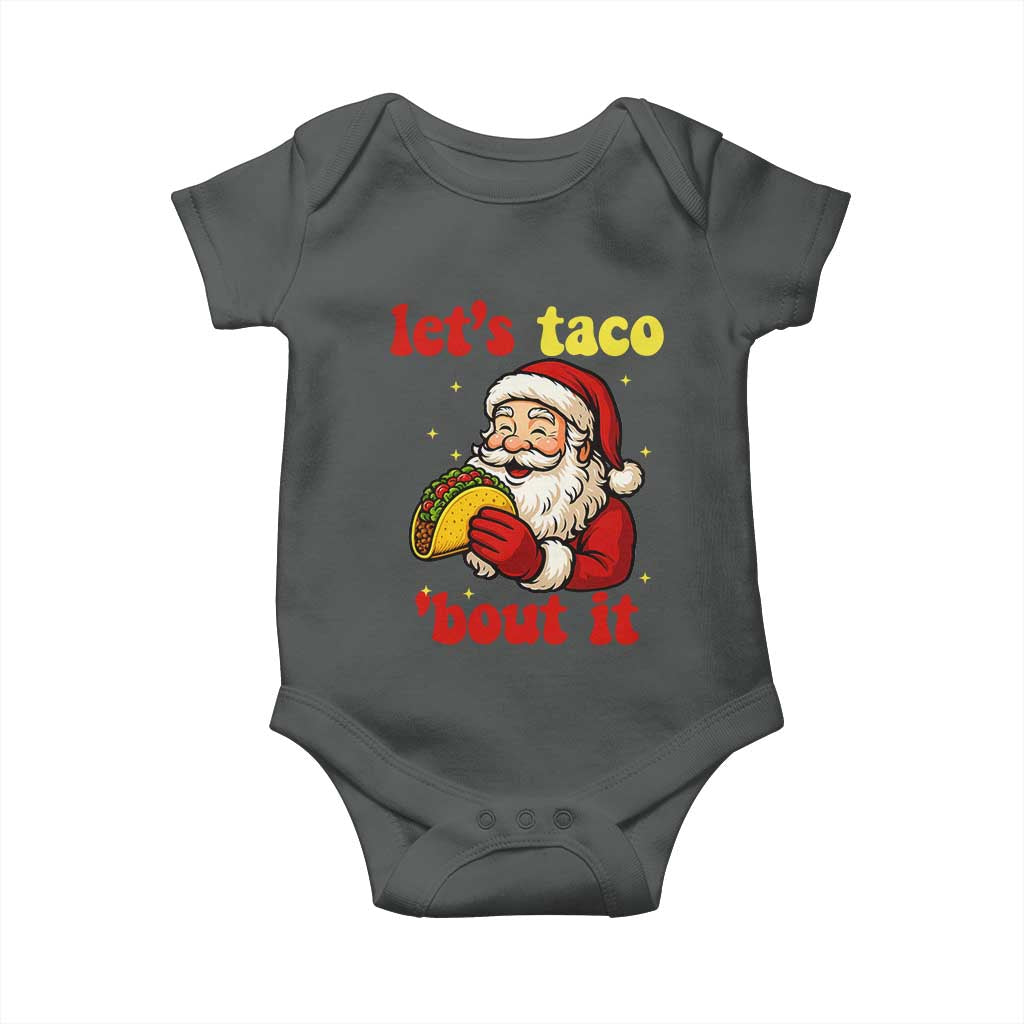 Funny Santa Taco Baby Onesie Let Us Taco About It - Wonder Print Shop