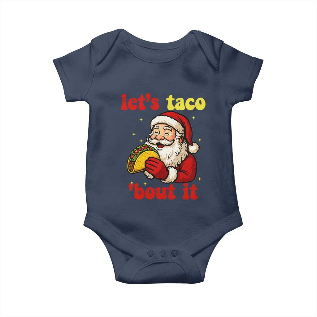 Funny Santa Taco Baby Onesie Let Us Taco About It - Wonder Print Shop
