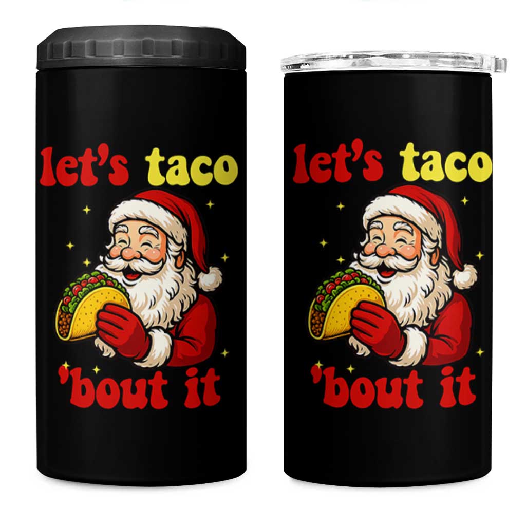 Funny Santa Taco 4 in 1 Can Cooler Tumbler Let Us Taco About It - Wonder Print Shop