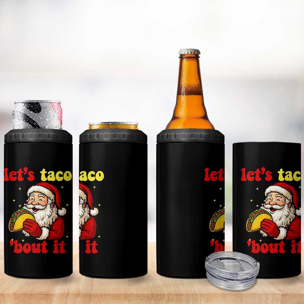 Funny Santa Taco 4 in 1 Can Cooler Tumbler Let Us Taco About It - Wonder Print Shop