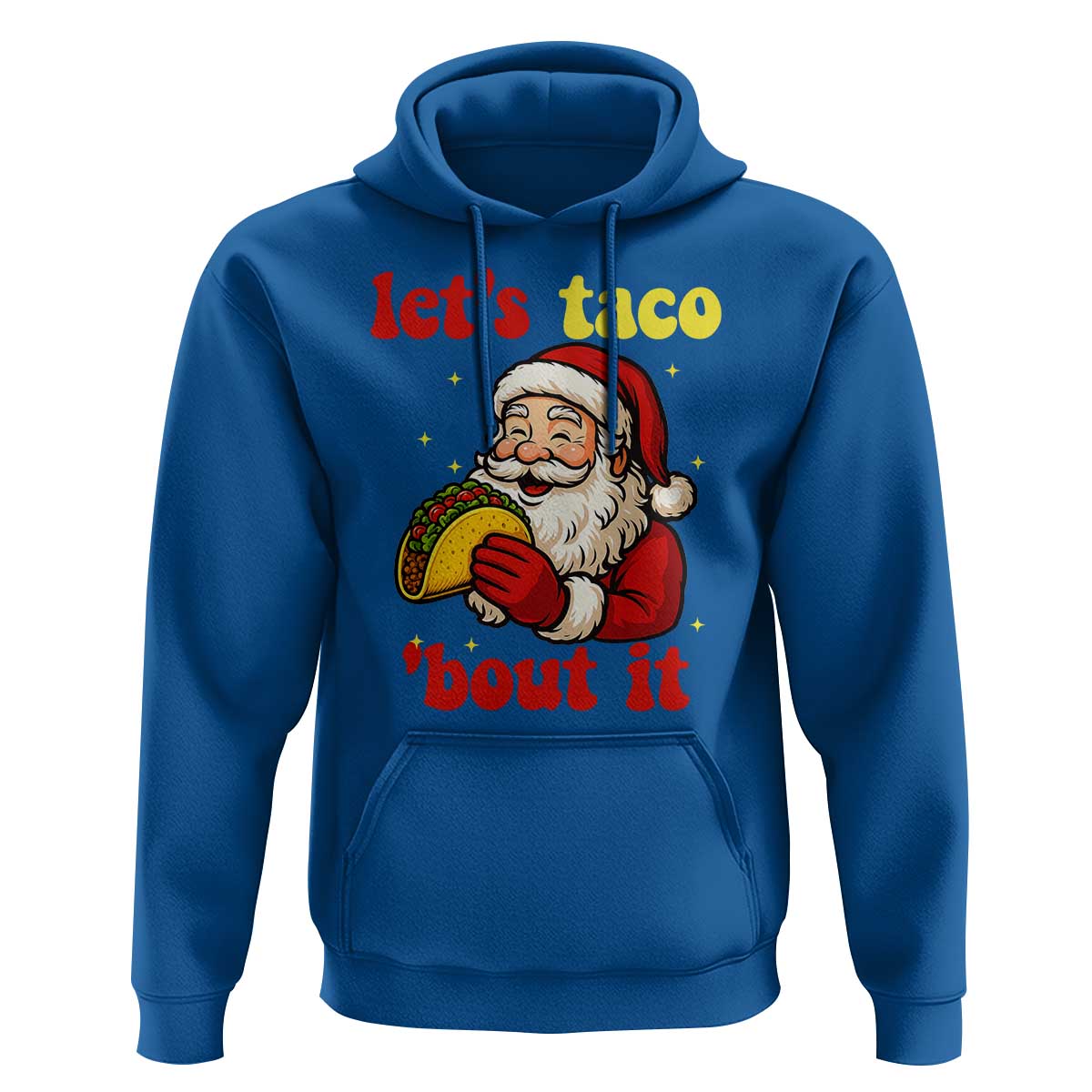 Funny Santa Taco Hoodie Let Us Taco About It - Wonder Print Shop