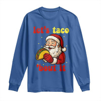 Funny Santa Taco Long Sleeve Shirt Let Us Taco About It - Wonder Print Shop