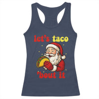 Funny Santa Taco Racerback Tank Top Let Us Taco About It - Wonder Print Shop