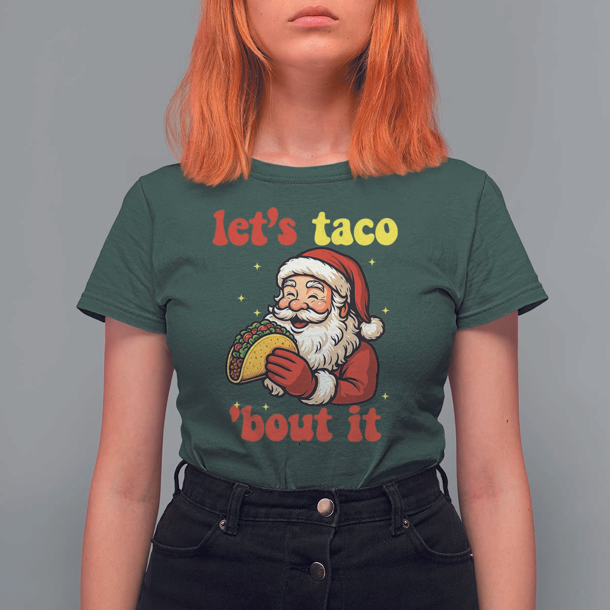 Funny Santa Taco T Shirt For Women Let Us Taco About It - Wonder Print Shop