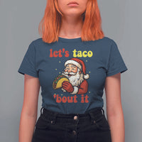 Funny Santa Taco T Shirt For Women Let Us Taco About It - Wonder Print Shop