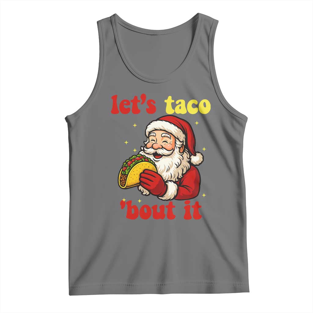 Funny Santa Taco Tank Top Let Us Taco About It - Wonder Print Shop