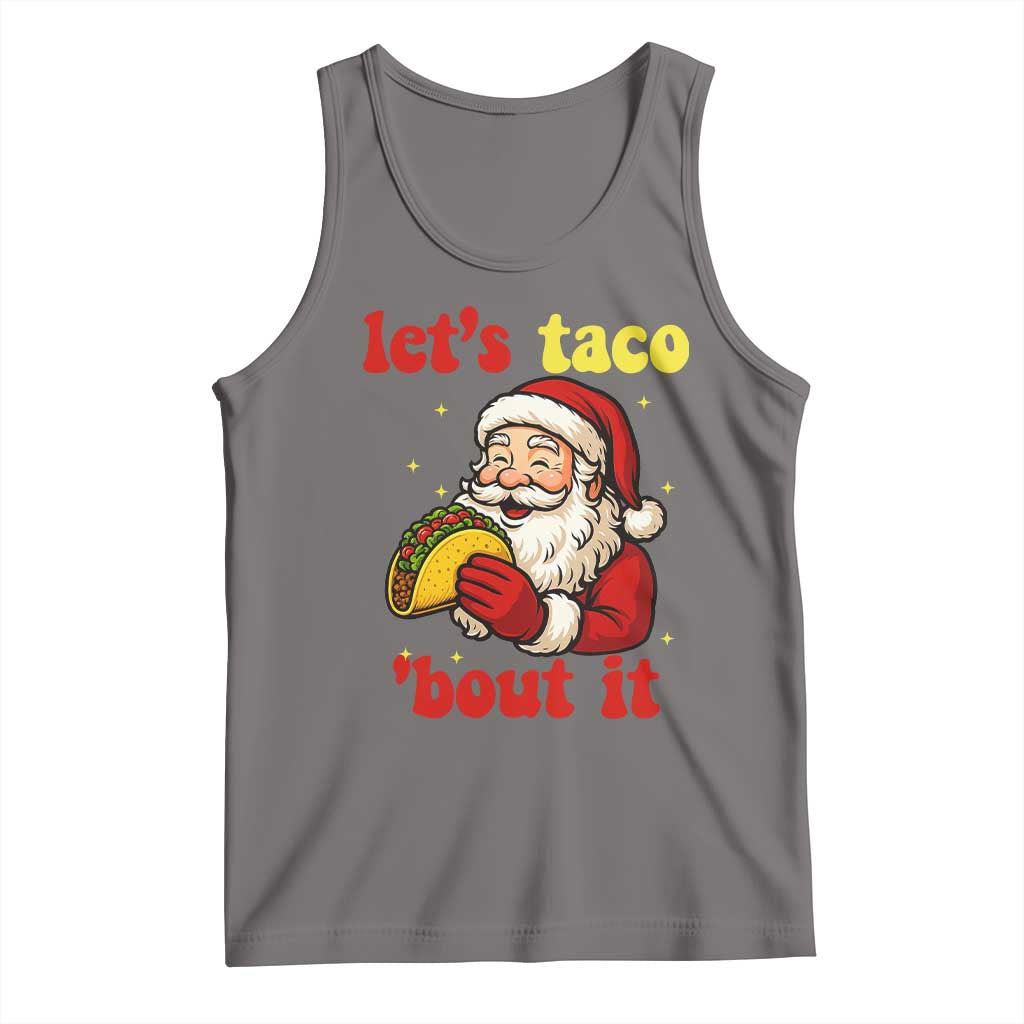 Funny Santa Taco Tank Top Let Us Taco About It - Wonder Print Shop
