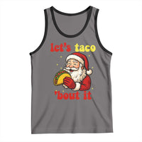 Funny Santa Taco Tank Top Let Us Taco About It - Wonder Print Shop