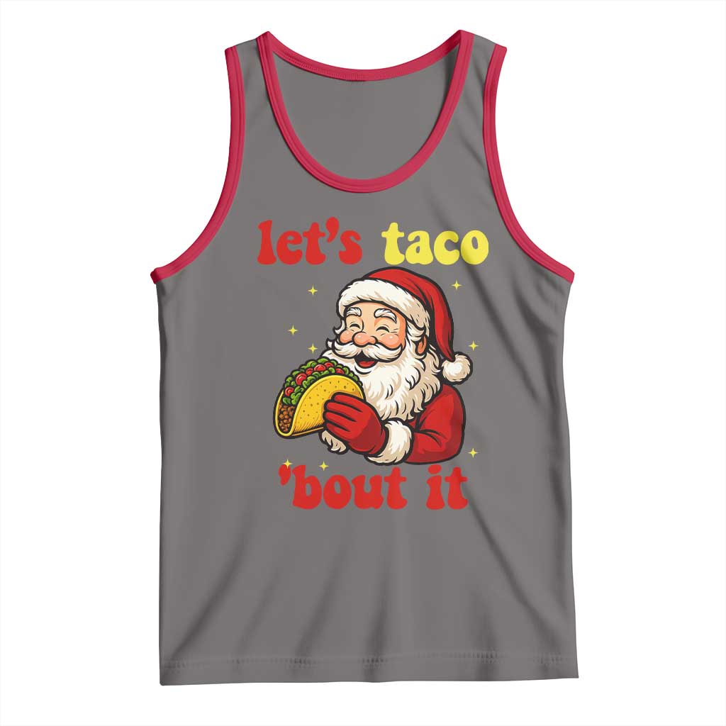Funny Santa Taco Tank Top Let Us Taco About It - Wonder Print Shop