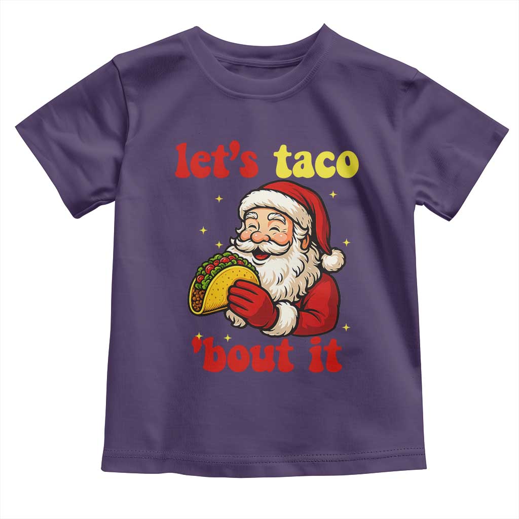 Funny Santa Taco Toddler T Shirt Let Us Taco About It - Wonder Print Shop