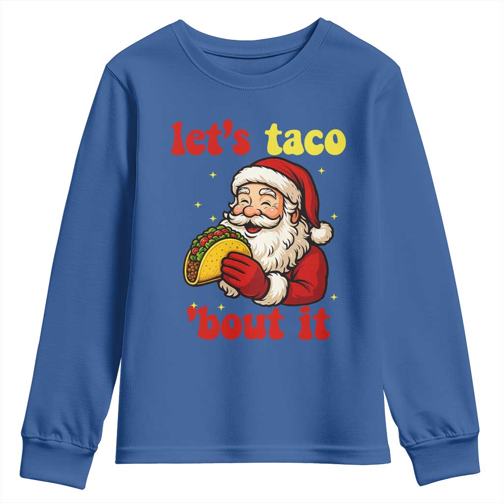 Funny Santa Taco Youth Sweatshirt Let Us Taco About It - Wonder Print Shop