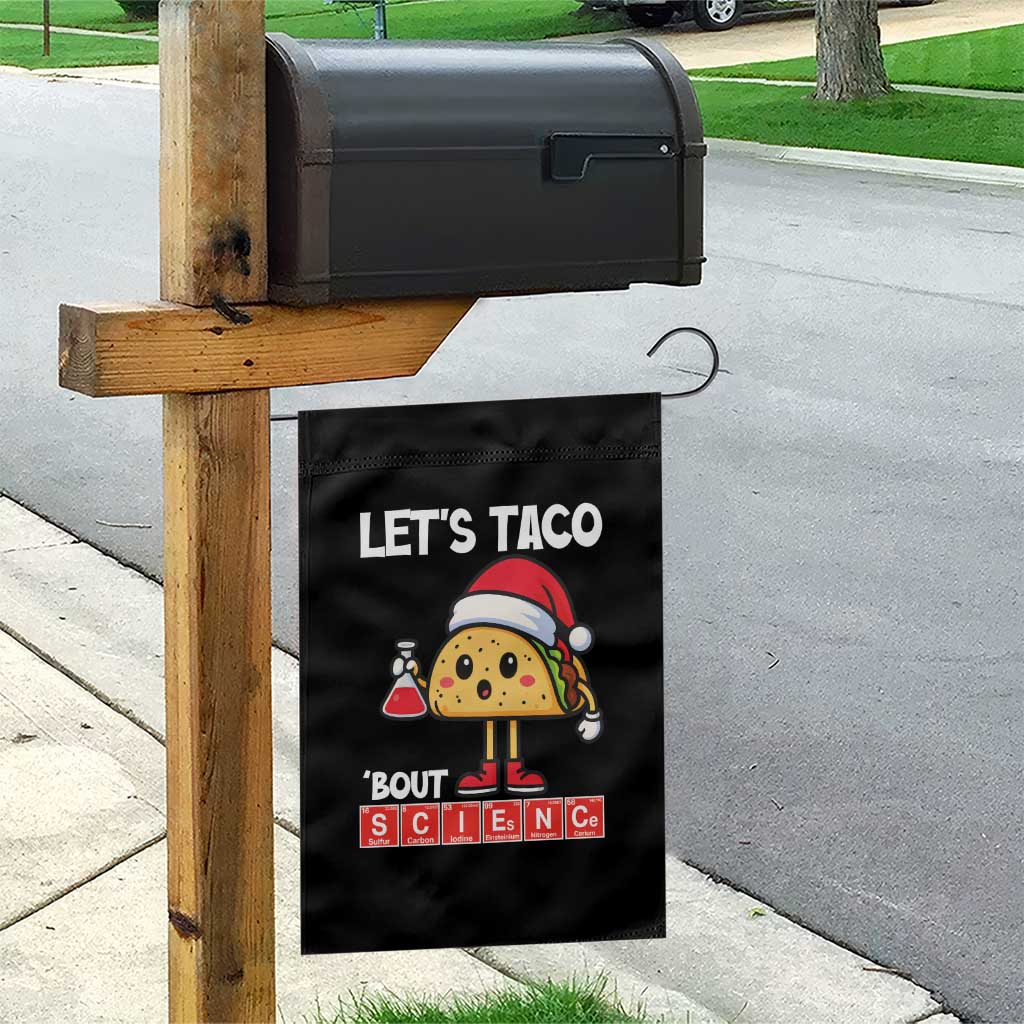 Funny Taco Mexican Christmas Garden Flag Let Us Taco About Science - Wonder Print Shop