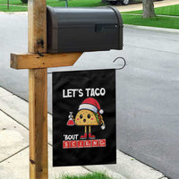 Funny Taco Mexican Christmas Garden Flag Let Us Taco About Science - Wonder Print Shop