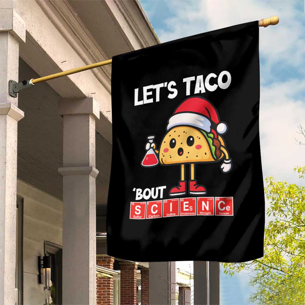 Funny Taco Mexican Christmas Garden Flag Let Us Taco About Science - Wonder Print Shop