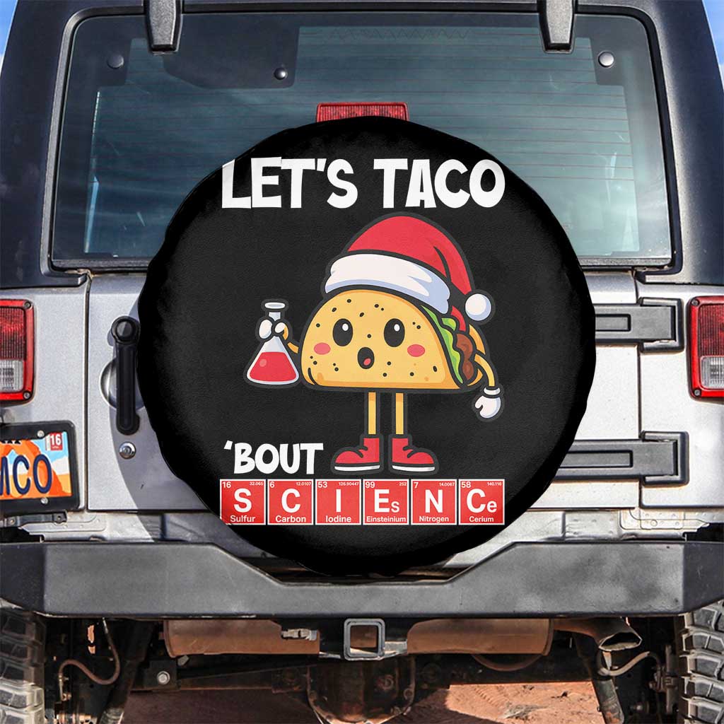 Funny Taco Mexican Christmas Spare Tire Cover Let Us Taco About Science - Wonder Print Shop