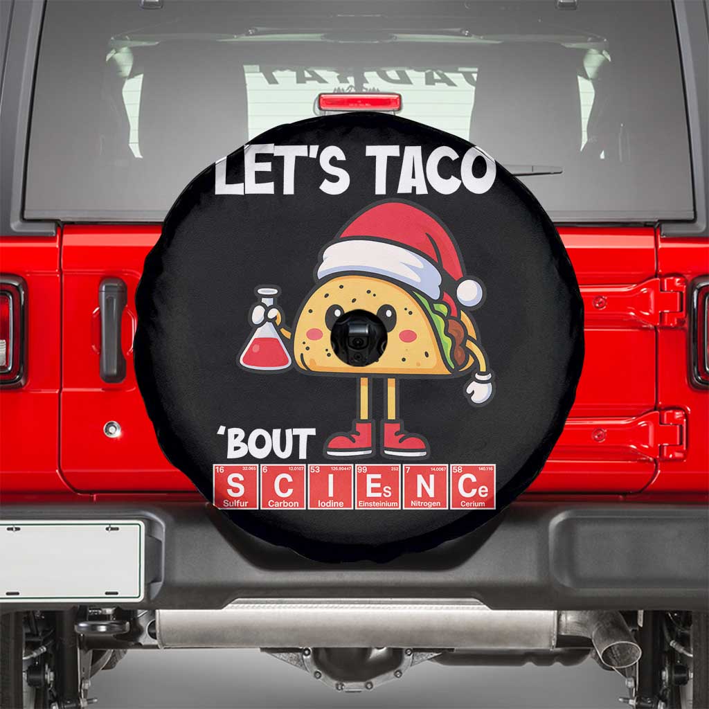 Funny Taco Mexican Christmas Spare Tire Cover Let Us Taco About Science - Wonder Print Shop