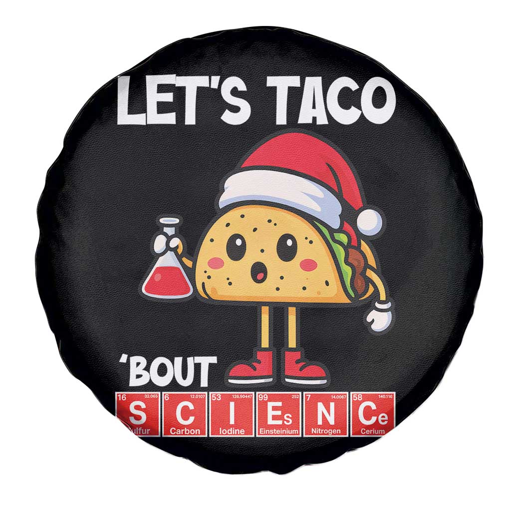 Funny Taco Mexican Christmas Spare Tire Cover Let Us Taco About Science - Wonder Print Shop