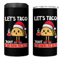 Funny Taco Mexican Christmas 4 in 1 Can Cooler Tumbler Let Us Taco About Science - Wonder Print Shop